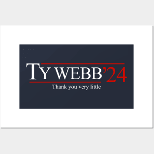 Ty Webb 2024 - Thank you very little Posters and Art